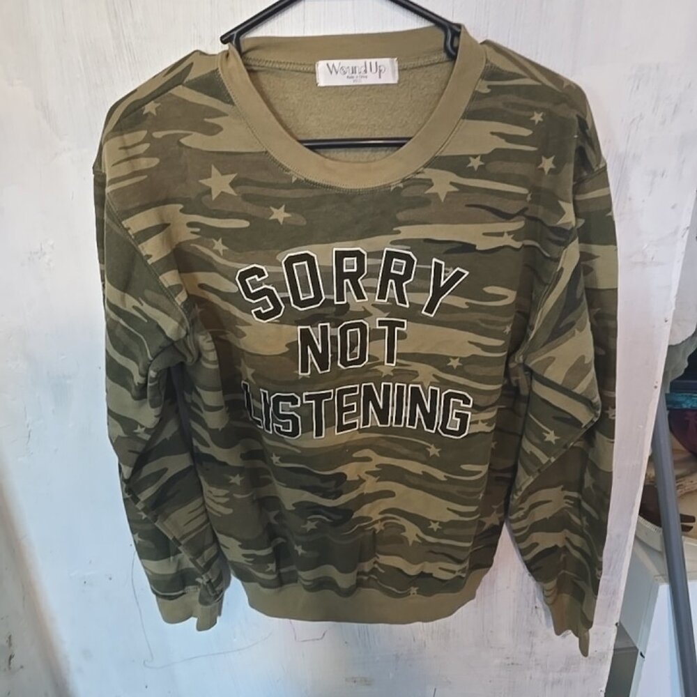 SORRY NOT LISTENING CAMO PULLOVER size XS